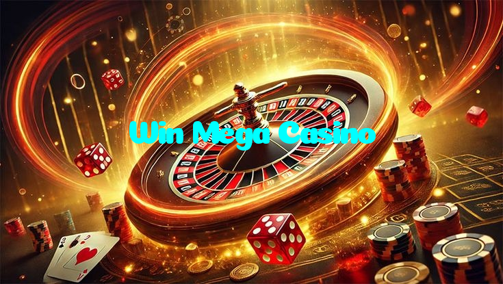 Win Mega Casino